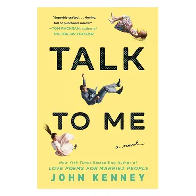 Talk to Me - John Kenney