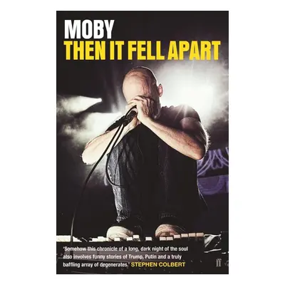 And Then It Fell Apart - Moby