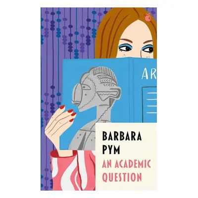 An Academic Question - Barbara Pym