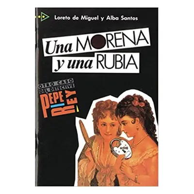 Para que leas 3 Una Morena Y Una Rubia - Autor Neuveden