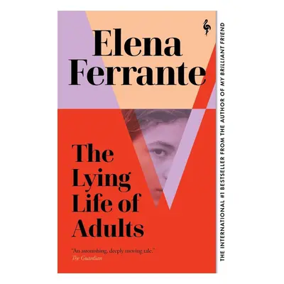 Lying Life of Adults - Elena Ferrante