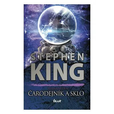 Čarodejník a sklo - Stephen King