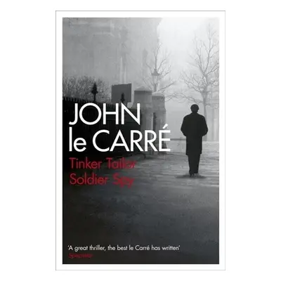 Tinker, Tailor, Soldier, Spy - John le Carré