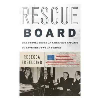 Rescue Board - Rebecca Erbelding