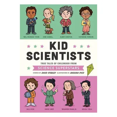 Kid Scientists - David Stabler