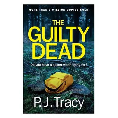 The Guilty Dead - P. J. Tracy