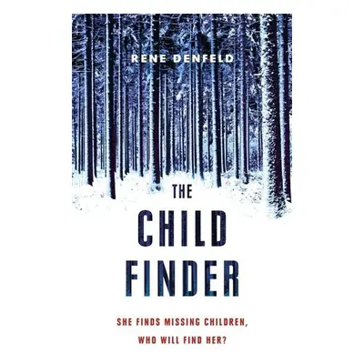 The Child Finder - Rene Denfeld