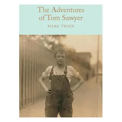 The Adventures of Tom Sawyer - Mark Twain