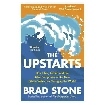 The Upstarts - Brad Stone