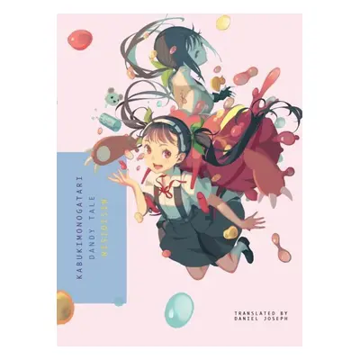 Kabukimonogatari: Dandy Tale - Nisioisin