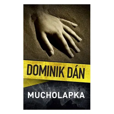 Mucholapka - Dominik Dán