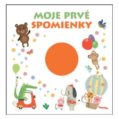 Moje prvé spomienky - Autor Neuveden