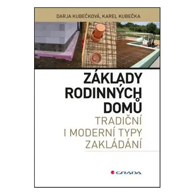 Základy rodinných domů - Karel Kubečka