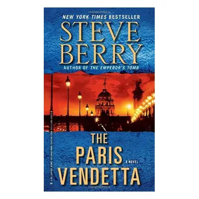 The Paris Vendetta - Steve Berry