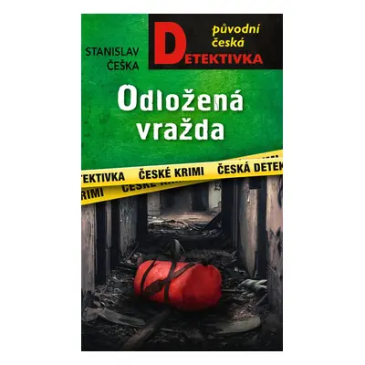 Odložená vražda - Stanislav Češka