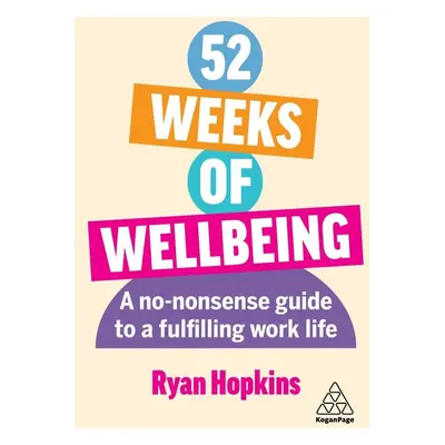 52 Weeks of Wellbeing - Autor Neuveden