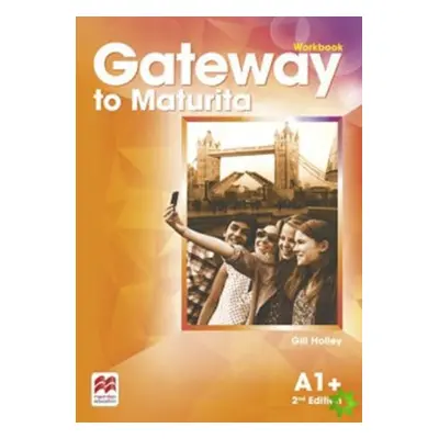 Gateway to Maturita 2nd Edition A1+ - Autor Neuveden