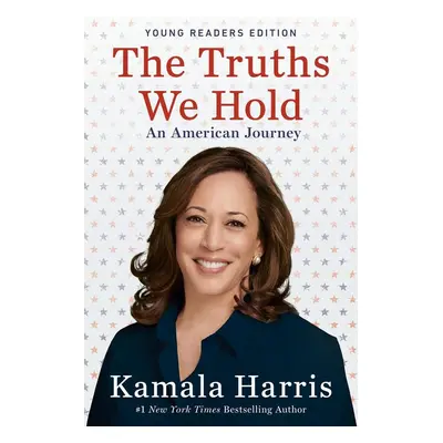 The Truths We Hold - Kamala Harris