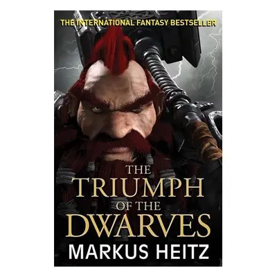 The Triumph of the Dwarves - Markus Heitz