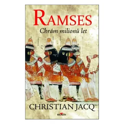 Ramses - Christian Jacq