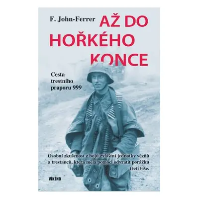 Až do hořkého konce - F. John-Ferrer