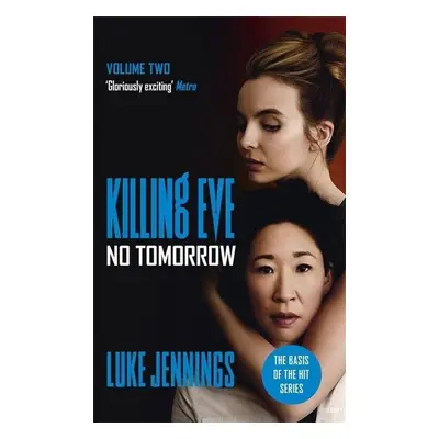 Villanelle: No Tomorrow - Luke Jennings