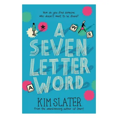 A Seven-Letter Word - Kim Slater