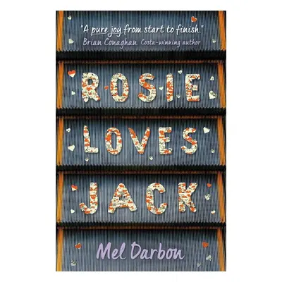 Rosie Loves Jack - Mel Darbon