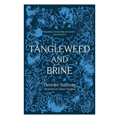 Tangleweed and Brine (PBK edition) - Deirdre Sullivan