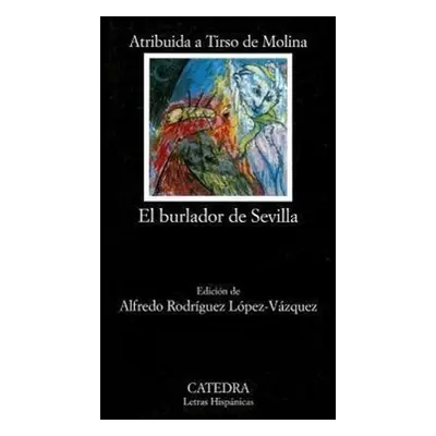 El burlador de Sevilla o el convidado de piedra - Tirso de Molina