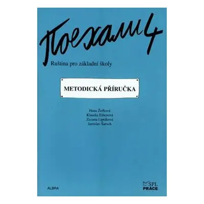 Pojechali 4 metodická příručka ruštiny pro ZŠ - Hana Žofková