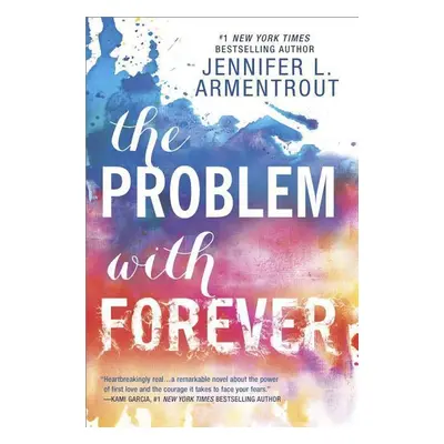 The Problem with Forever - Jennifer L. Armentroutová