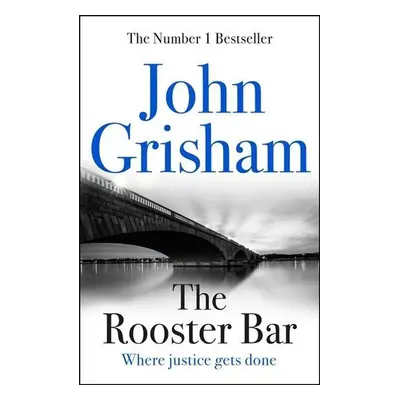 The Rooster Bar - John Grisham