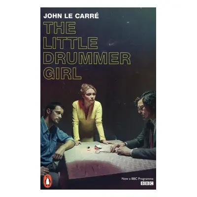 The Little Drummer Girl. TV Tie-In - John le Carré