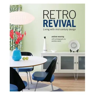 Retro Revival - Andrew Weaving