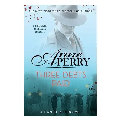 Three Debts Paid - Anne Perry