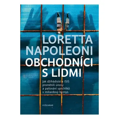 Obchodníci s lidmi - Loretta Napoleoni