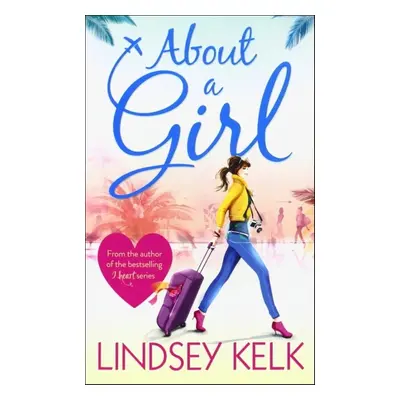 About a Girl - Lindsey Kelk