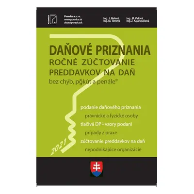 Daňové priznania FO a PO a ročné zúčtovanie preddavkov na daň za rok 2021 - Autor Neuveden