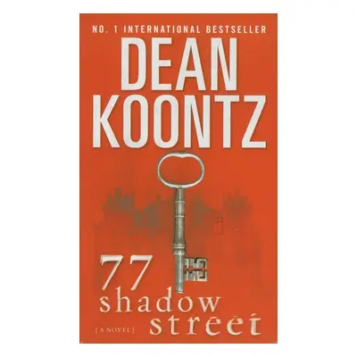 77 Shadow Street - Dean R. Koontz