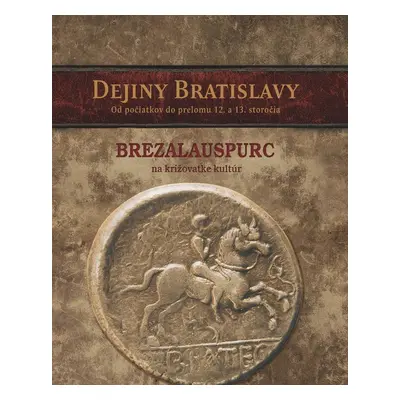 Dejiny Bratislavy I - Juraj Šedivý