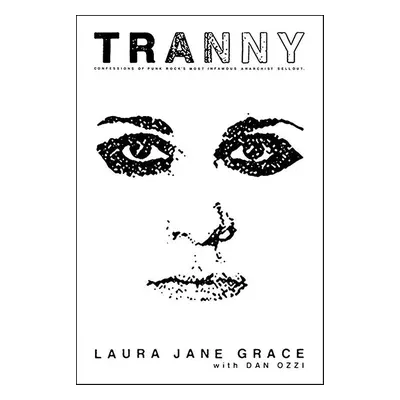 Tranny - Laura Jane Grace