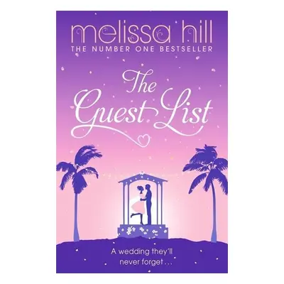 The Guest List - Melissa Hill