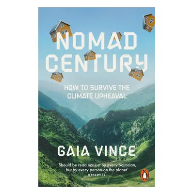 Nomad Century - Gaia Vince