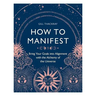 How to Manifest - Autor Neuveden