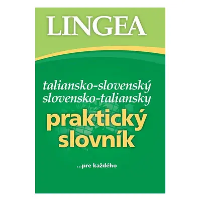 Taliansko-slovenský slovensko-taliansky praktický slovník - Autor Neuveden