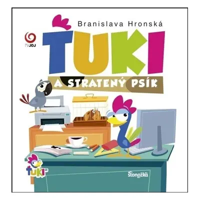 Ťuki a stratený psík - Branislava Hronská