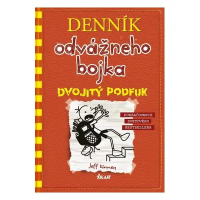 Denník odvážneho bojka Dvojitý podfuk - Jeff Kinney