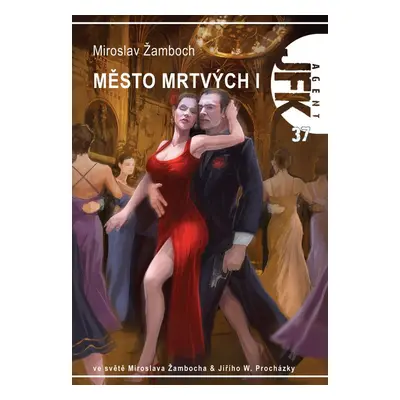 Město mrtvých I. - Miroslav Žamboch