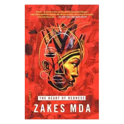 The Heart of Redness - Zakes Mda